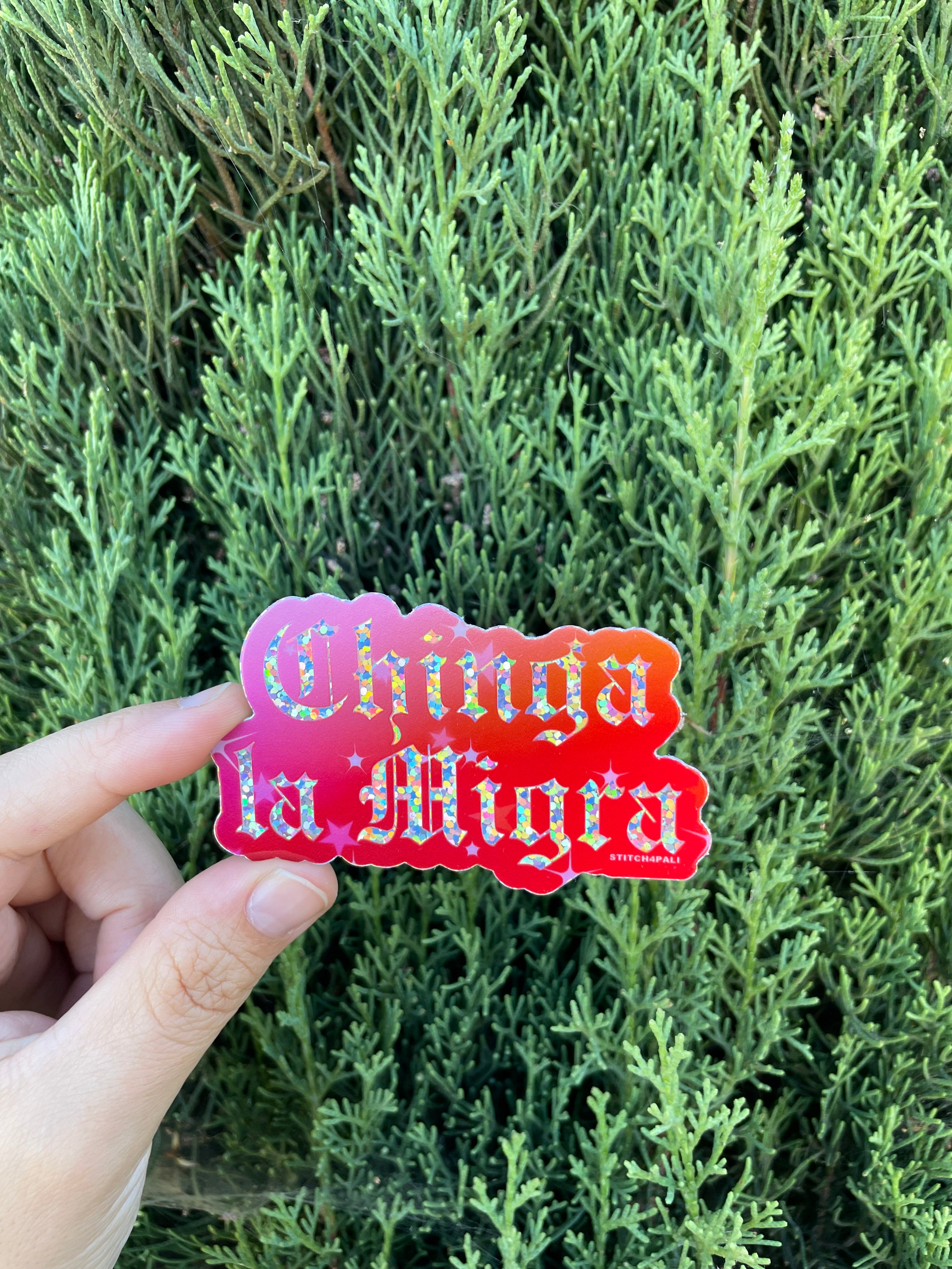 Chinga la Migra Weatherproof Glitter Sticker